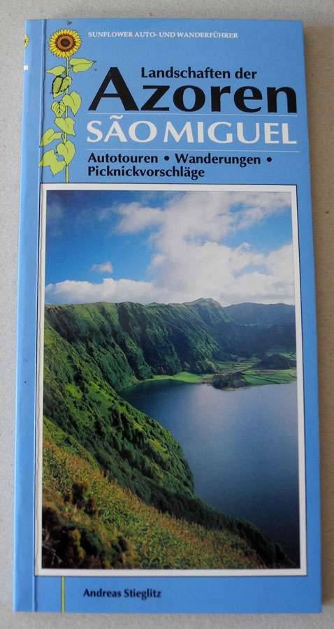 Reiseführer Azoren; Sunflower Auto- und Wanderführer; Landschaften der Azoren, Sao Miguel;