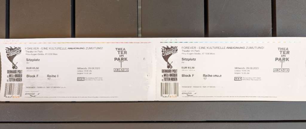 1 Ticket PK1, Die Toten Hosen + Gerhard Polt & Well-Brüder, 09.08.2023,  Wien, Theater im Park, € 70,- (8041 Graz) - willhaben