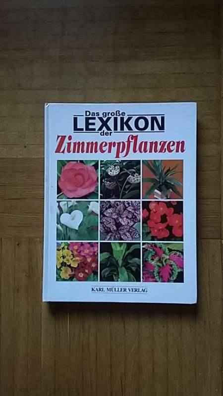 PFLANZEN/ ZIMMERPFLANZEN LEXIKON,  6,- (1210 Wien) - willhaben