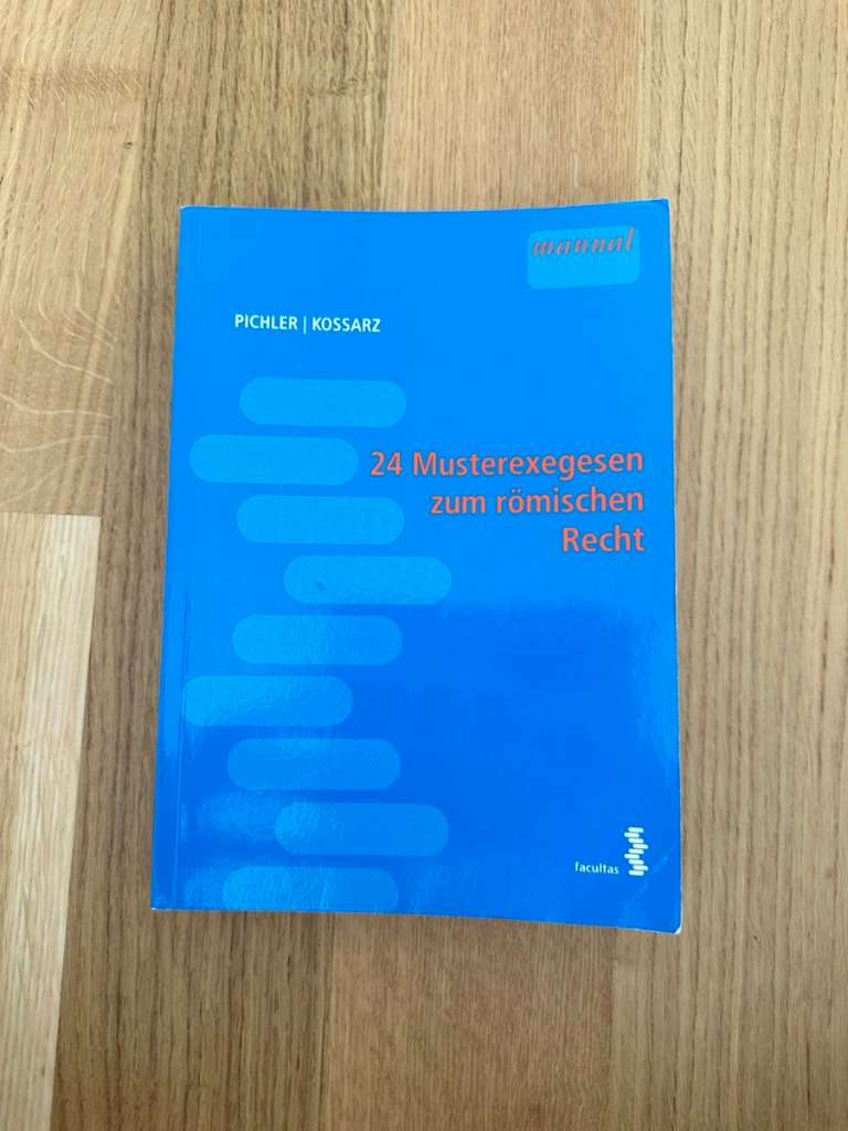 24 Musterexegesen zum römischen Recht, € 10,- (1170 Wien) - willhaben