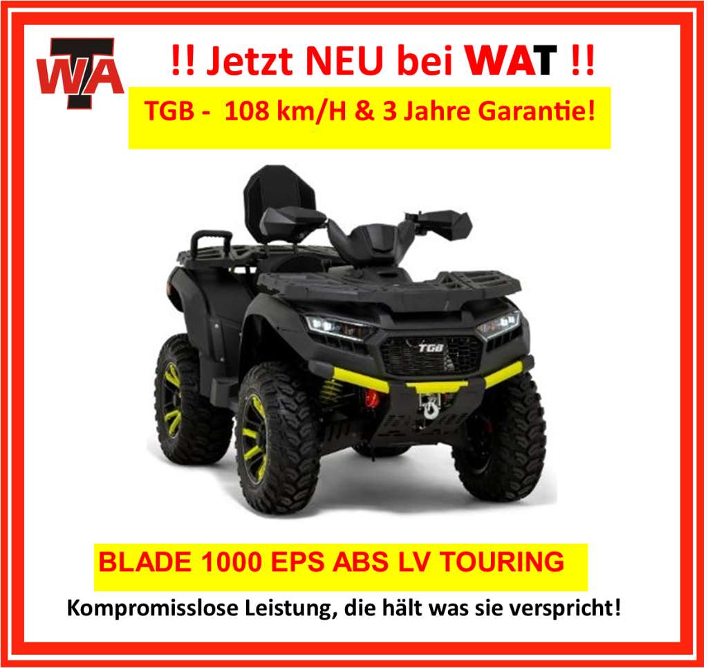 TGB Blade 1000 EPS ABS LV Touring 4x4 ** 3 Jahre Hersteller - Garantie !! ** Jetzt NEU bei UN...