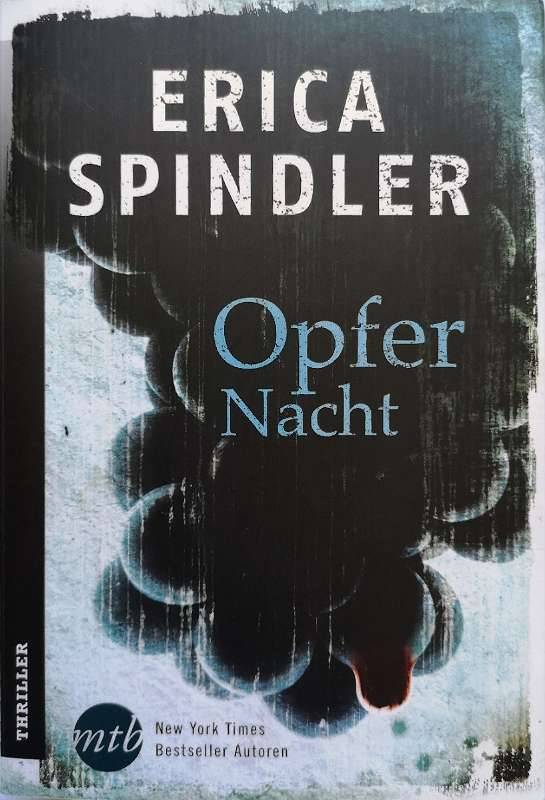 Opfernacht - Thriller von Erica Spindler