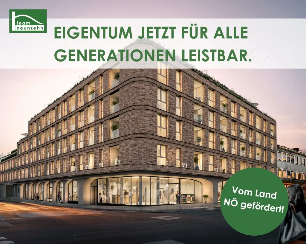 Wohnen. Sparen. Zukunft sichern. - Eigentumswohnungen mit NÖ Wohnbauförderung