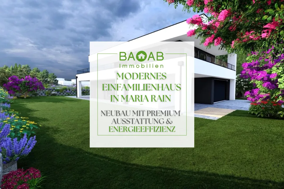 Modernes Einfamilienhaus in Maria Rain - Neubau mit Premium-Ausstattung & Energieeffizienz, Maria Rain