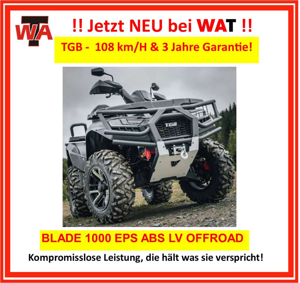 TGB Blade 1000 EPS ABS LV Offroad 4x4 ** 3 Jahre Hersteller - Garantie !! ** Jetzt NEU bei UNS !! ** Modell 2024 ** !!! 108 km/h Zulassung !!! ** Finanzierung möglich ** Quad