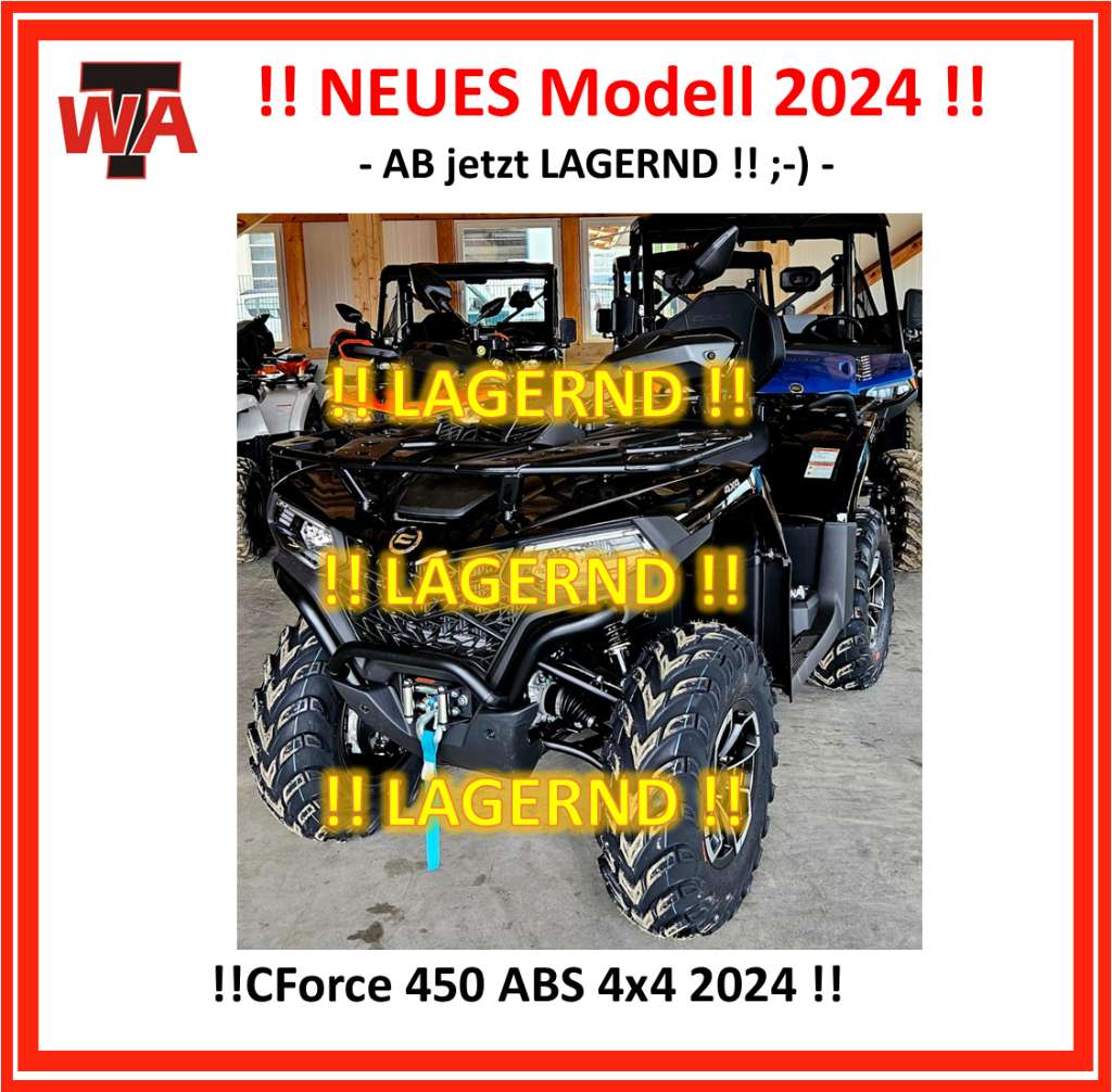 CF-Moto CForce 450 DLX 4x4 EPS !! ABS !! ** Modell 2024 ** 4 JAHRE GARANTIE !! ** Ideales ATV für Weingärten, Schrebergärten oder Haus- & Hofwiesen** SERVO ** NEUES Design & NEU...