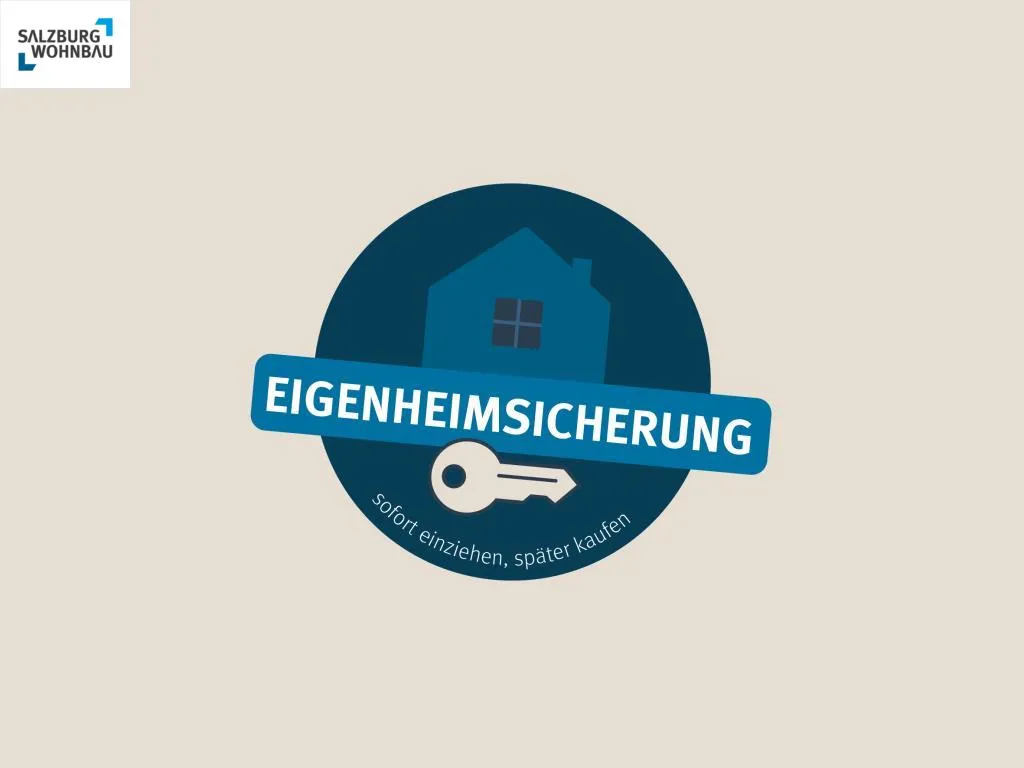 EIGENHEIMSICHERUNG Heute einziehen, Morgen kaufen! - Ansicht 2