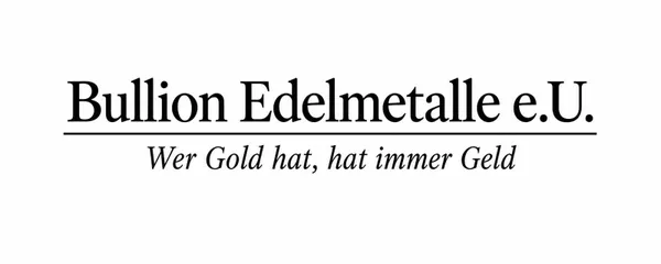 Bullion Edelmetalle e.U. Bullion Edelmetalle e.U.